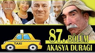 AKASYA DURAĞI 87 BÖLÜM [upl. by Awuhsoj]