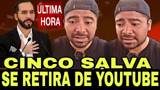 CINCO SAVALA SE RETIRA DE YOUTUBE POR ESTAS RAZONES LO ACABA DE ANUNCIAR EN ESTA RED [upl. by Aymik319]