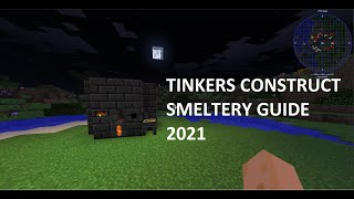 Tinkers Construct Smeltery guide 2021 [upl. by Ayad]