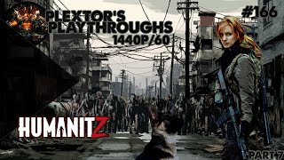 Plextors Playthroughs HUMANITZ PC PART 7 [upl. by Wayolle]