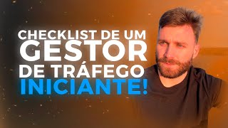 Checklist do Gestor de Tráfego Pago Iniciante  4 Passos [upl. by Keily405]