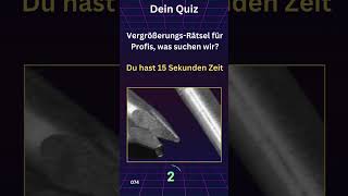 Teste deinen Blick Was versteckt sich hinter dieser Nahaufnahme deutsch wissen Quiz Rätsel [upl. by Sybil982]