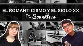 El romanticismo siglo XX y sus movimientos musicales  Música con historia amp Soundless 🎵✨ [upl. by Nyre955]