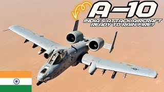 💥 Brrrrt in Bharat 🇮🇳 Examining the A10 Warthogs Potential in Indias Skies [upl. by Ernestus]