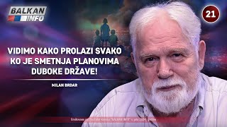 INTERVJU Milan Brdar  Vidimo kako prolazi svako ko je smetnja planovima duboke države 2772024 [upl. by Karl]