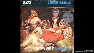 Ljuba Alicic  Nema vise harema  Audio 1977 [upl. by Starlin]