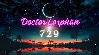 💥🧿 RETIRO ETÉRICO DOCTOR LORPHAN CÓDIGOS SAGRADO 729 [upl. by Oibaf]