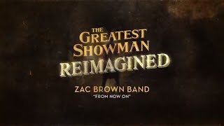 Zac Brown Band  From Now On Official Lyric Video [upl. by Morocco]