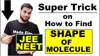 Super Trick  How to Find Out Shape of MoleculeP1 Chemical Bonding  JEE NEET AIIMS [upl. by Yrocej]