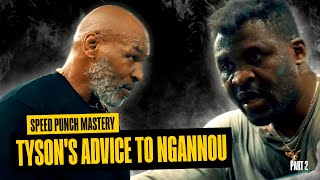 Part 2  Mike Tyson tells Francis to Speed Punch [upl. by Ranitta]