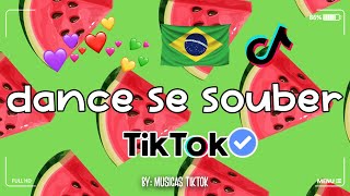 Dance se souber tiktok 2022  Tente não dançar  TikTok 🍉🍉🍉 [upl. by Kylstra]