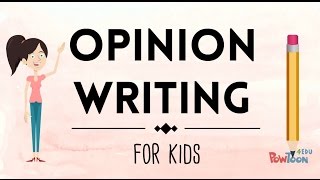 Opinion Writing for Kids  Episode 1  What Is It [upl. by Eiltan]