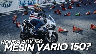 Honda ADV 150 Pakai Mesin Vario Menjawab Pertanyaan Netizen [upl. by Catima]