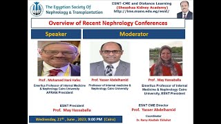 Overview of Recent Nephrology ConferencesProf Mohamed Hani Hafez [upl. by Ennaeilsel179]