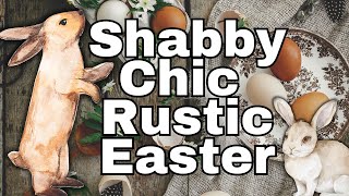 5 CHARMING Shabby Chic Rustic Easter DIY Decorations You Will ADORE [upl. by Vary]