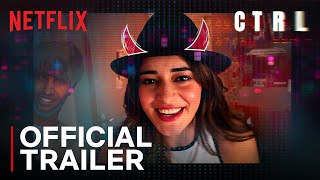 CTRL  Official Trailer  Ananya Panday Vihaan S Vikramaditya Motwane  Netflix India [upl. by Arhna]