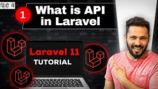 Laravel 11 API tutorial in Hindi 1 What is API in laravel [upl. by Vyky]