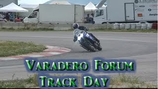 Varadero Forum Track Day part 1 [upl. by Betz678]