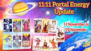 11 नवंबर से 29 नवंबर की रीडिंग  1111 Portal Energy Update  1111 Portal 2024  1111 Angel Numbers [upl. by Wiese]