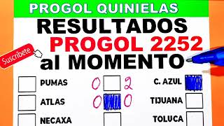 Progol 2252 Resultados AL MOMENTO Domingo 27  progol 2252  progol Revancha 2252 [upl. by Claire]