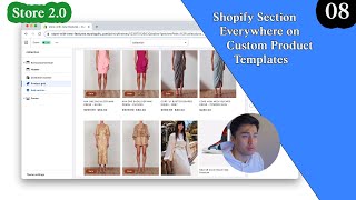 Shopify Section Everywhere on Custom Product Templates Part 8 [upl. by Mulac]