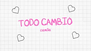 Camila  Todo Cambió  Letra [upl. by Adiari]