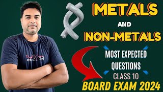 Metals amp Non Metals 🎯 Most Expected Questions 🔥 CBSE Class 10 Science  Board Exam 2024🎉 [upl. by Inamik889]