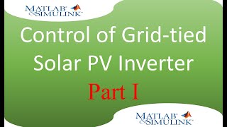 Control of Gridtied solar PV inverter [upl. by Wilen171]