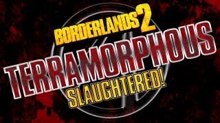 Borderlands 2  OP8 Carnage  Terramorphous Dead In Seconds [upl. by Hatcher361]