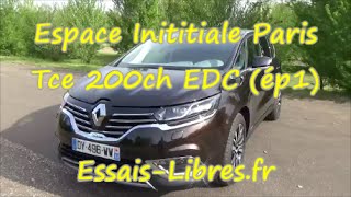 Renault Espace Initiale Paris Tce 200ch EDC7 [upl. by Avin]