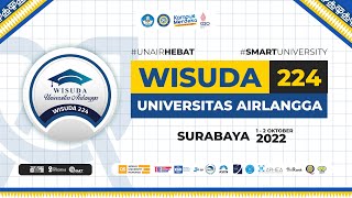 Wisuda 224 Universitas Airlangga  2 Oktober 2022 [upl. by Nilram]