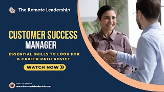 Customer Success Manager Essential Skills to look for amp Career Path Advice  Success Mentor by TRL [upl. by Enomad]