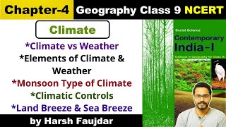 Class 9 Geography NCERT Chapter 4 Climate Weather Elements Climatic Controls Monsoon Type UPSC [upl. by Ahsilahs496]