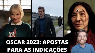 Oscar 2023  Apostas para as indicações [upl. by Emirej]