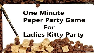 One Minute Paper Party Game Ladies Kitty Party [upl. by Newton]