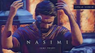 Sami Yusuf  Nasimi slowedreverb [upl. by Duarte406]