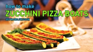 Zucchini Pizza Boats  SSTW Cook guide [upl. by Yelrehs]