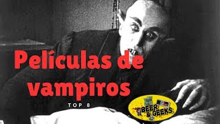 TOP 8 películas de vampiros [upl. by Animor]