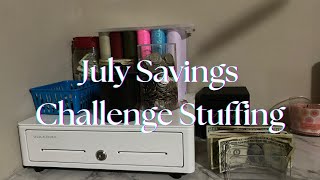 cashstuffing julycashstuffing lowcashstuffing Stuffing My July Savings Challenge [upl. by Letniuq]