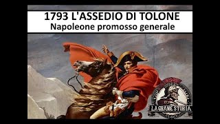 1793dC  Lassedio di Tolone [upl. by Oramlub]