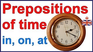 Prepositions of time IN ON and AT  English grammar [upl. by Ahsimin]