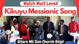 Top Kikuyu gospel song by Messianic faithful  Mt Zion Church of God Gitare Gilgil [upl. by Suneya]