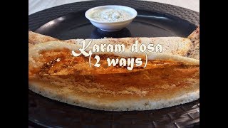 Karam dosa 2 ways  Nellore erra karam dosa amp kadapa karam dosa [upl. by Costanzia857]