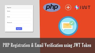 PHP Registration amp Email Verification using JWT Token [upl. by Eselehs]