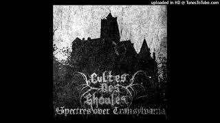 Cultes Des Ghoules  Spectres over Transylvania Ep 2011 [upl. by Thanh]