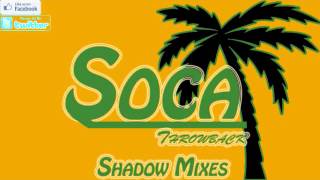 Soca Throwback Mix Shadow Mixes [upl. by Lamrej51]