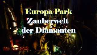 Europa Park  Zauberwelt der Diamanten HD [upl. by Aloysia]