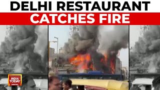 Massive Fire Engulfs Restaurant In Delhis Rajouri Garden  Delhi News India Today [upl. by Yelmene]