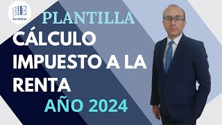 Plantilla para el cálculo del Impuesto a la Renta año 2024 y 2023 [upl. by Procter]