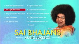 Sai Bhajans Jukebox 02  Best Sathya Sai Baba Bhajans  Top 10 Sai Bhajan [upl. by Elrae705]